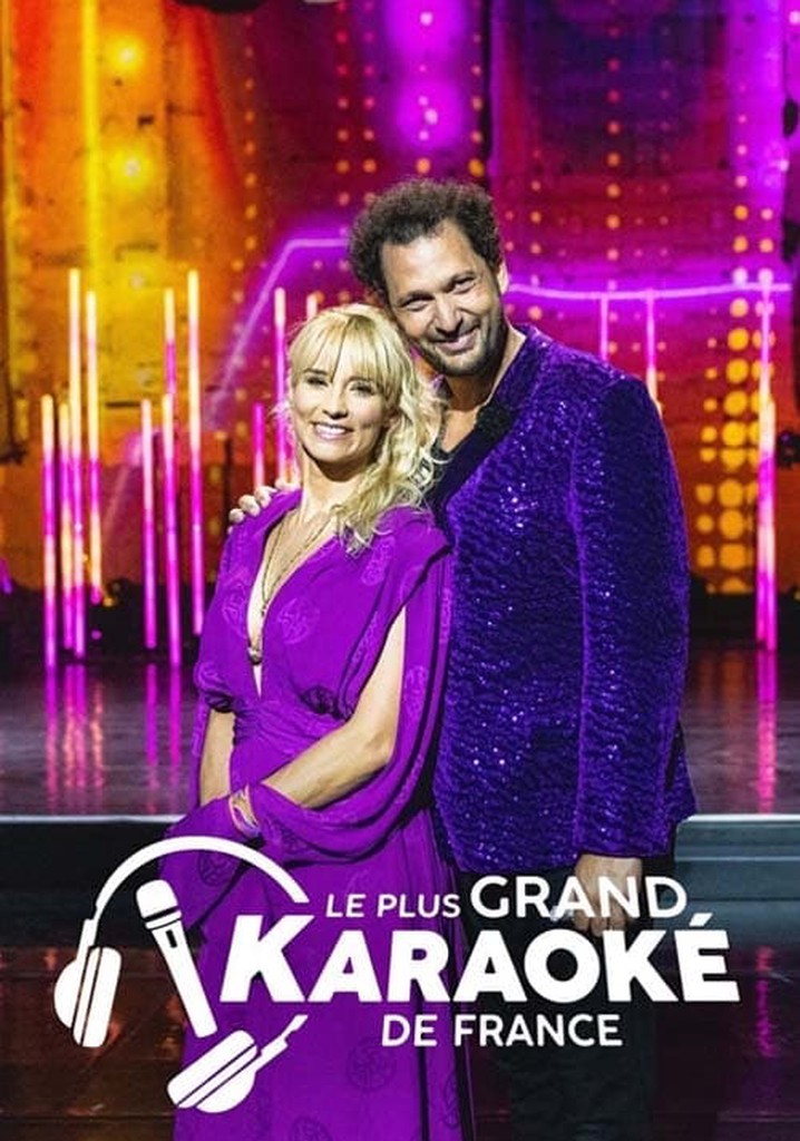 Regarder le plus grand karaok de france streaming
